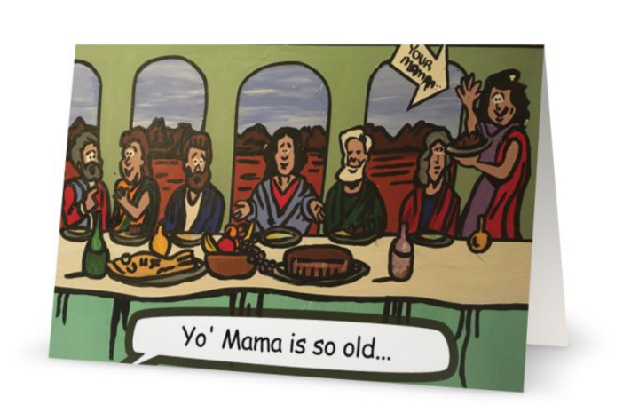 Yo Mama by James Stephens III | Last Supper Greeting Card